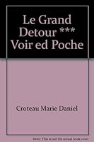 Le grand détour 2890214826 Book Cover