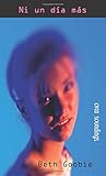 Ni un día más: (Kicked Out) (Spanish Soundings) (Spanish Edition)