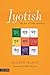Jyotish: The Art of Vedic Astrology by Andrew Mason, James Braha