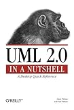 UML 2.0 in a Nutshell (In a Nutshell (O'Reilly)) 2nd (second) Edition by Pilone, Dan, Pitman, Neil p by 