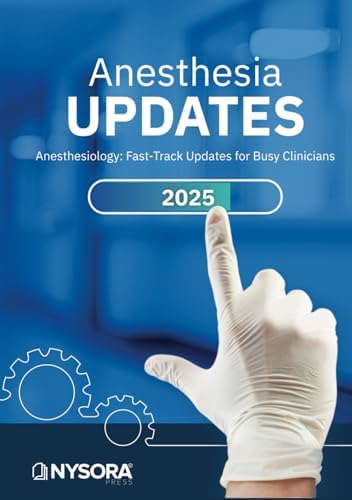 Regional Anesthesia Updates: Fast-Track Updates for Busy