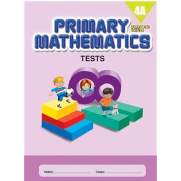Amazon.com: Primary Mathematics 4A Tests (Standards Edition
