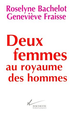 Deux femmes au royaume des hommes (Collection 