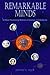 Remarkable Minds: 17 More Pioneering Women in Science and Medicine (Magnificent Minds)