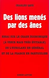 Des  lions menés par des ânes