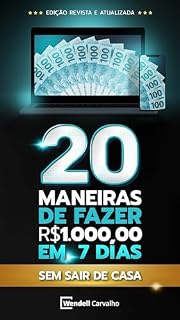 Livro 20 MANEIRAS DE GERAR R$ 1.000,00 EM 7 DIAS COM A INTERNET