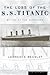 The Loss of the S.S. Titanic: Its Story and Its Lessons, By One of the Survivors