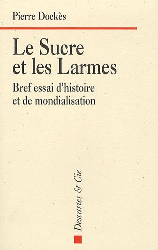 Le  sucre et les larmes