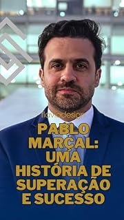 Livro Pablo Marçal: Uma História de Superação e Sucesso: superação