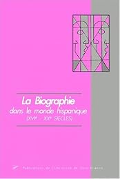 La  biographie dans le monde hispanique