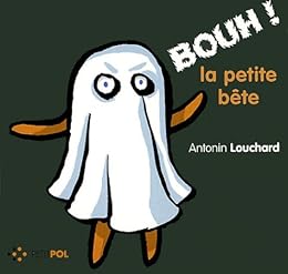 Bouh ! la petite bête