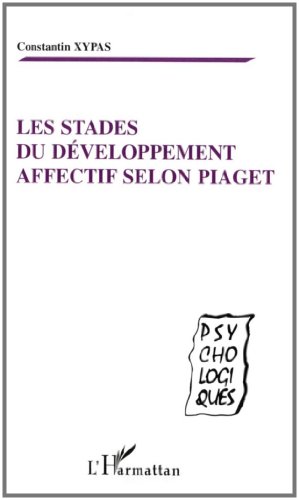 Les  stades du développement affectif selon Piaget