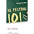 IQ Testing 101 (The Psych 101 Series)