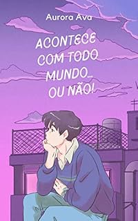 Livro Acontece com todo mundo... ou não!