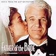 Father Of The Bride: Music From The Motion Picture