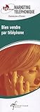Marketing téléphonique (French Edition) by