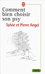 Comment bien choisir son psy
