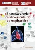 Pharmacologie cardiovasculaire et respiratoire (French Edition) by Société franc. Pharmacologie, Collège nat. de pharmacologie