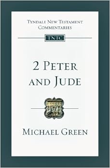 2 Peter and Jude (Tyndale New Testament Commentaries (IVP Numbered