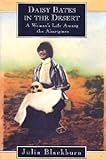 Daisy Bates in the Desert by 