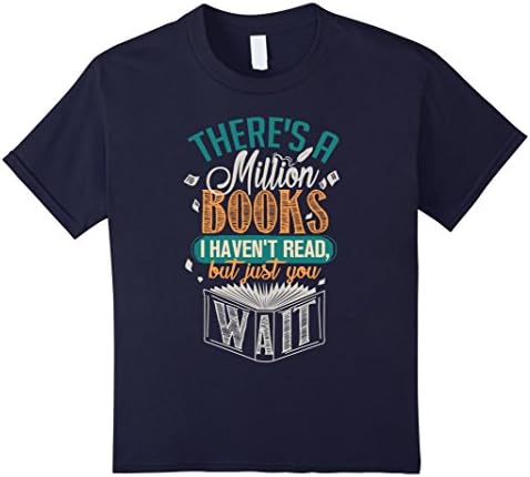 unisex-child There is a Million Books I Haven't Read T-shirt 6 Navy