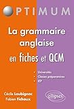 La grammaire anglaise en fiches et QCM (Optimum) by 