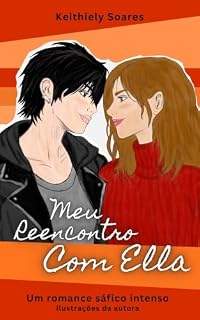 Livro Meu Reencontro Com Ella: Um Romance Sáfico Intenso