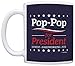 ThisWear Grandpa Birthday Gifts Pop-Pop for President Funny Fathers Day Mug 11oz Ceramic Coffee Mug with Handle