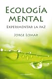 Ecología mental (Spanish Edition) by
