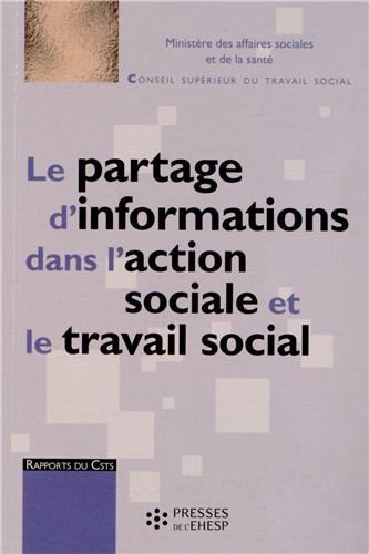 Le  partage d'informations dans l'action sociale et le travail social