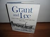 Grant and Lee : The Virginia Campaigns, 1864-1865, Frassanito, William A., 0684178737