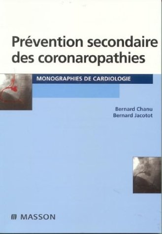 Prévention secondaire des coronaropathies