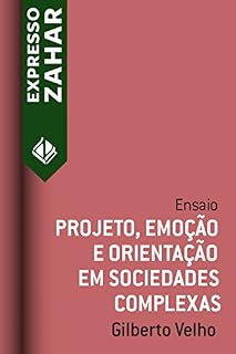Livro Projeto, emoção e orientação em sociedades complexas: Ensaio