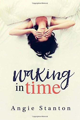 Waking in Time