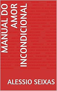 Livro Manual do Amor Incondicional