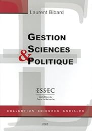 Gestion, sciences et politique