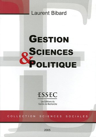 Gestion, sciences et politique