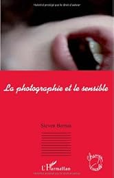 La  photographie et le sensible