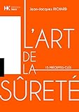 L'art de la sûreté : 15 préceptes-clés by 