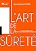 L'art de la sûreté : 15 préceptes-clés by 