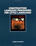Constructing Language Processors for Little Languages