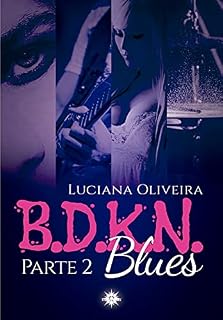 Livro B.D.K.N. Blues - Parte 2