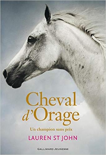 Cheval D Orage Un Champion Sans Prix 1 Amazon Co Uk St John Lauren Marchand Alice 9782070650354 Books