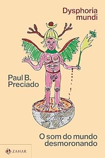 Livro Dysphoria mundi: O som do mundo desmoronando