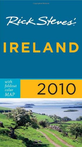 Rick Steves' Ireland 2010 with map by Rick Steves, Pat O'Connor