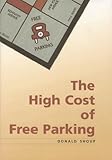 The High Cost of Free Parking cover