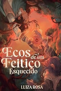 Livro Ecos de um Feitiço Esquecido
