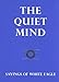 The Quiet Mind: Sayings of White Eagle