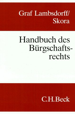 Handbuch des Bürgschaftsrechts.