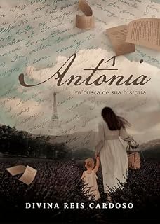 Livro Antônia : Em busca de sua história